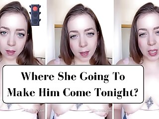 Where Is Your Wife Going In..