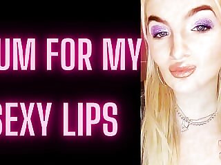 Cum for My Sexy Lips - 2